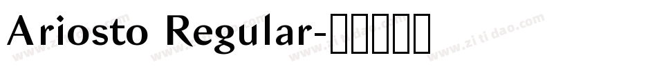 Ariosto Regular字体转换